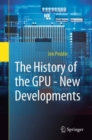 Image for The history of the GPU - new developments