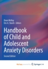 Image for Handbook of Child and Adolescent Anxiety Disorders