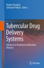 Image for Tuberculosis and drug delivery systems  : advances in treatment of infectious diseases