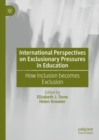 Image for International Perspectives on Exclusionary Pressures in Education