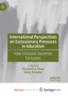 Image for International Perspectives on Exclusionary Pressures in Education