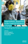 Image for Governments&#39; Responses to the Covid-19 Pandemic in Europe: Navigating the Perfect Storm