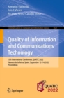 Image for Quality of information and communications technology  : 15th International Conference, QUATIC 2022, Talavera de la Rina, Spain, September 12-14, 2022, proceedings
