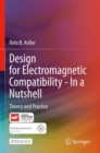 Image for Design for Electromagnetic Compatibility--In a Nutshell