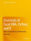 Image for Essentials of Excel VBA, Python, and RVolume I,: Financial statistics and portfolio analysis