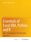 Image for Essentials of Excel VBA, Python, and R : Volume I: Financial Statistics and Portfolio Analysis