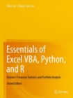 Image for Essentials of Excel VBA, Python, and RVolume I,: Financial statistics and portfolio analysis