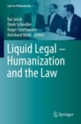 Image for Liquid legal  : humanization and the law