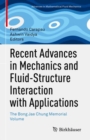 Image for Recent Advances in Mechanics and Fluid-Structure Interaction with Applications