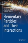 Image for Elementary Particles and Their Interactions