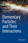 Image for Elementary Particles and Their Interactions