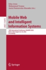 Image for Mobile web and intelligent information systems  : 18th International Conference, MobiWIS 2022, Rome, Italy, August 22-24, 2022, proceedings
