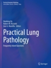 Image for Practical lung pathology  : frequently asked questions
