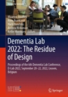 Image for Dementia Lab 2022  : the residue of design