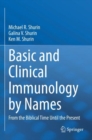 Image for Basic and Clinical Immunology by Names : From the Biblical Time Until the Present