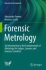 Image for Forensic metrology  : an introduction to the fundamentals of metrology for judges, lawyers and forensic scientists