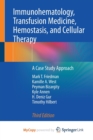 Image for Immunohematology, Transfusion Medicine, Hemostasis, and Cellular Therapy