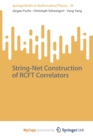 Image for String-Net Construction of RCFT Correlators