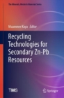 Image for Recycling technologies for secondary Zn-Pb resources