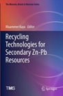 Image for Recycling Technologies for Secondary Zn-Pb Resources