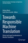 Image for Towards responsible machine translation  : ethical and legal considerations in machine translation
