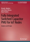 Image for Fully integrated switched-capacitor PMU for IoT nodes  : analysis and design