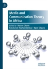 Image for Media and communication theory in Africa