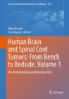 Image for Human Brain and Spinal Cord Tumors: From Bench to Bedside. Volume 1