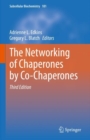 Image for The networking of chaperones by co-chaperones