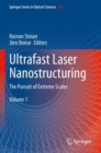 Image for Ultrafast Laser Nanostructuring