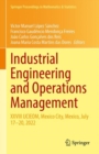 Image for Industrial engineering and operations management  : XXVIII IJCIEOM, Mexico City, Mexico, July 17-20, 2022