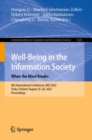 Image for Well-being in the information society  : when the mind breaks