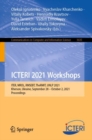Image for ICTERI 2021 Workshops: ITER, MROL, RMSEBT, TheRMIT, UNLP 2021, Kherson, Ukraine, September 28-October 2, 2021, Proceedings