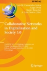 Image for Collaborative networks in digitalization and society 5.0  : 23rd IFIP WG 5.5 Working Conference on Virtual Enterprises, PRO-VE 2022, Lisbon, Portugal, September 19-21, 2022