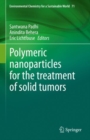 Image for Polymeric Nanoparticles for the Treatment of Solid Tumors : 71