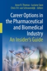 Image for Career Options in the Pharmaceutical and Biomedical Industry