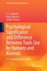 Image for Psychological significance and difference between tools use by humans and animals  : P.Y. Galperin&#39;s dissertation