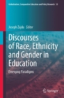 Image for Discourses of race, ethnicity and gender in education  : emerging paradigms