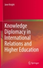 Image for Knowledge Diplomacy in International Relations and Higher Education
