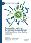 Image for Perspectives on local governance across Europe  : insights on local state-society relations