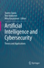 Image for Artificial Intelligence and Cybersecurity: Theory and Applications
