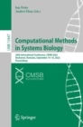 Image for Computational methods in systems biology  : 20th International Conference, CMSB 2022, Bucharest, Romania, September 14-16, 2022, proceedings
