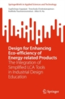 Image for Design for enhancing eco-efficiency of energy-related products  : the integration of simplified LCA tools in industrial design education