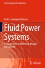 Image for Fluid power systems  : a lecture note in modelling, analysis and control
