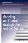Image for Modeling and Control Strategies for a Fuel Cell System