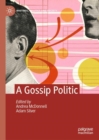 Image for A Gossip Politic