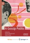 Image for A Gossip Politic