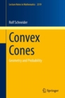 Image for Convex cones  : geometry and probability