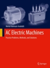Image for AC Electric Machines: Practice Problems, Methods, and Solutions