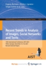 Image for Recent Trends in Analysis of Images, Social Networks and Texts
